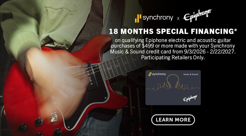 Synchrony and Epiphone 18 months special financing on qualifying Epiphone guitars $499 and up